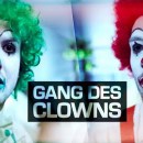Le Gang des Clowns