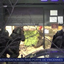 miniature pour L'assaut du RAID à Porte de Vincennes (non censuré)